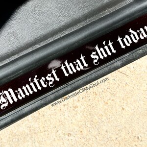 Manifest That Shit Today, Manifest That Shit Decal, Witchy Decals, Manifest, Manifest Decal, Doorstep Decal, Positive Vibes Decal image 2