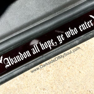 Abandon all hope ye who enter, Get in loser, doorstep decal, goth doorstep decal, spooky doorstep decal, passenger decal, bat decal, spooky