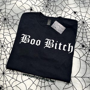 Goth Clothing | Womens and Mens Gothic Shirts | Goth T Shirts | Goth | Gothic | Boo Bitch | Unisex Shirts image 1