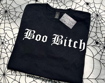 Goth Clothing | Womens and Mens Gothic Shirts | Goth T Shirts | Goth | Gothic | Boo Bitch | Unisex Shirts