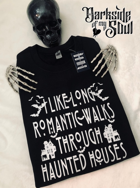 I like long romantic walks through haunted houses | Goth Sweaters | Goth Apparel | Spooky season | Gothic sweater | Witchy apparel | Witchy