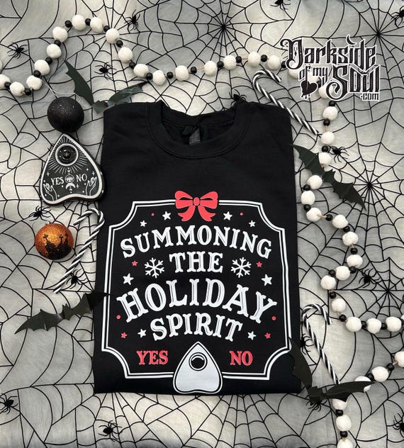 Summoning The Holiday Spirit, Goth Christmas Sweater, Spooky Christmas Sweater, Gothic Winter Holiday Sweatshirt, Ouija Shirt