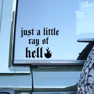Just a little ray of hell. Goth Decals. Goth car decor, goth car accessories, Spooky car decal, Spooky decals, Hell decal, Fire decal