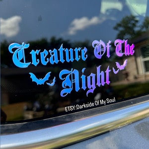 Creature Of the night, Goth Decal, Bats, Decal, Spooky Bitch, Witchy Decal, Witchy Car Decor, Goth Car Accessories, Goth, Gothic