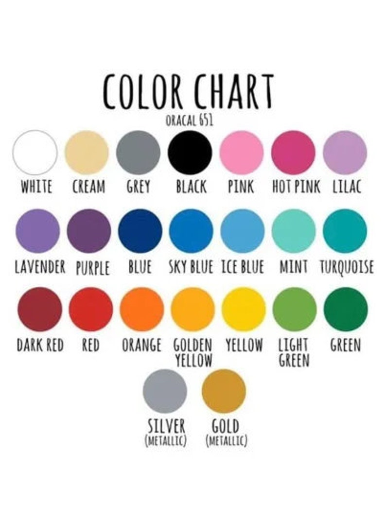May include: Color chart showing 20 different colors of vinyl, including white, cream, grey, black, pink, hot pink, lilac, lavender, purple, blue, sky blue, ice blue, mint, turquoise, dark red, red, orange, golden yellow, yellow, light green, green, silver (metallic), and gold (metallic).