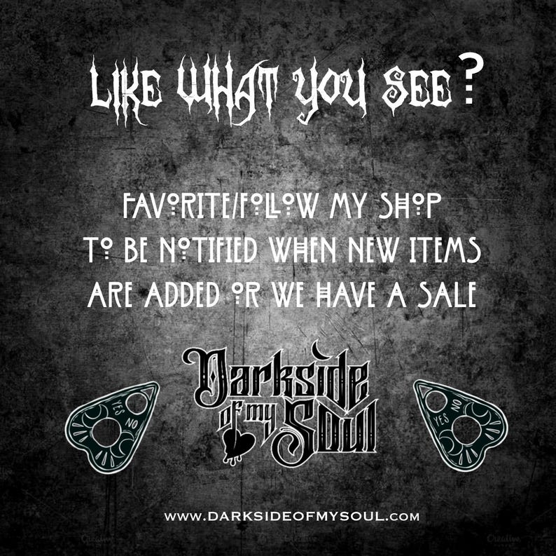 May include: Black and white graphic design with the text "Darkside of my Soul" and a Ouija board with the words "Yes" and "No". The text "LIKE WHAT YOU SEE?" is at the top of the image. The text "FAVORITE/FOLLOW MY SHOP TO BE NOTIFIED WHEN NEW ITEMS ARE ADDED OR WE HAVE A SALE" is below the graphic design. The text "www.DARKSIDEOFMYSOUL.COM" is at the bottom of the image.