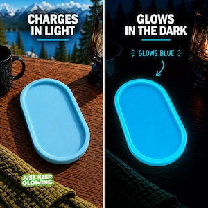 Blue glow in the dark tray charging in daylight and glowing blue at night