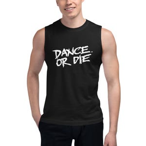Dance or Die Shirt - Etsy Australia