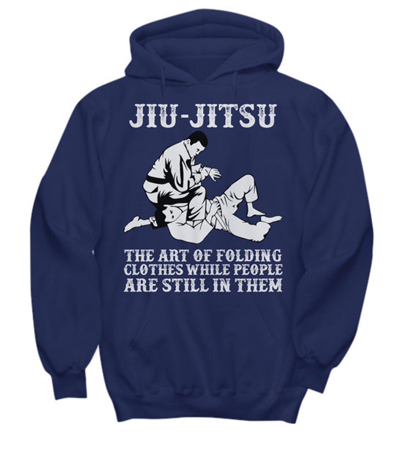 Jiujitsu Hoodie Jiujitsu the Art of Folding Clothes Etsy