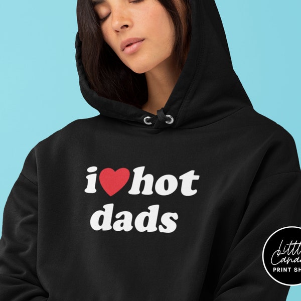 I Love Hot Moms Hoodie - Etsy Canada