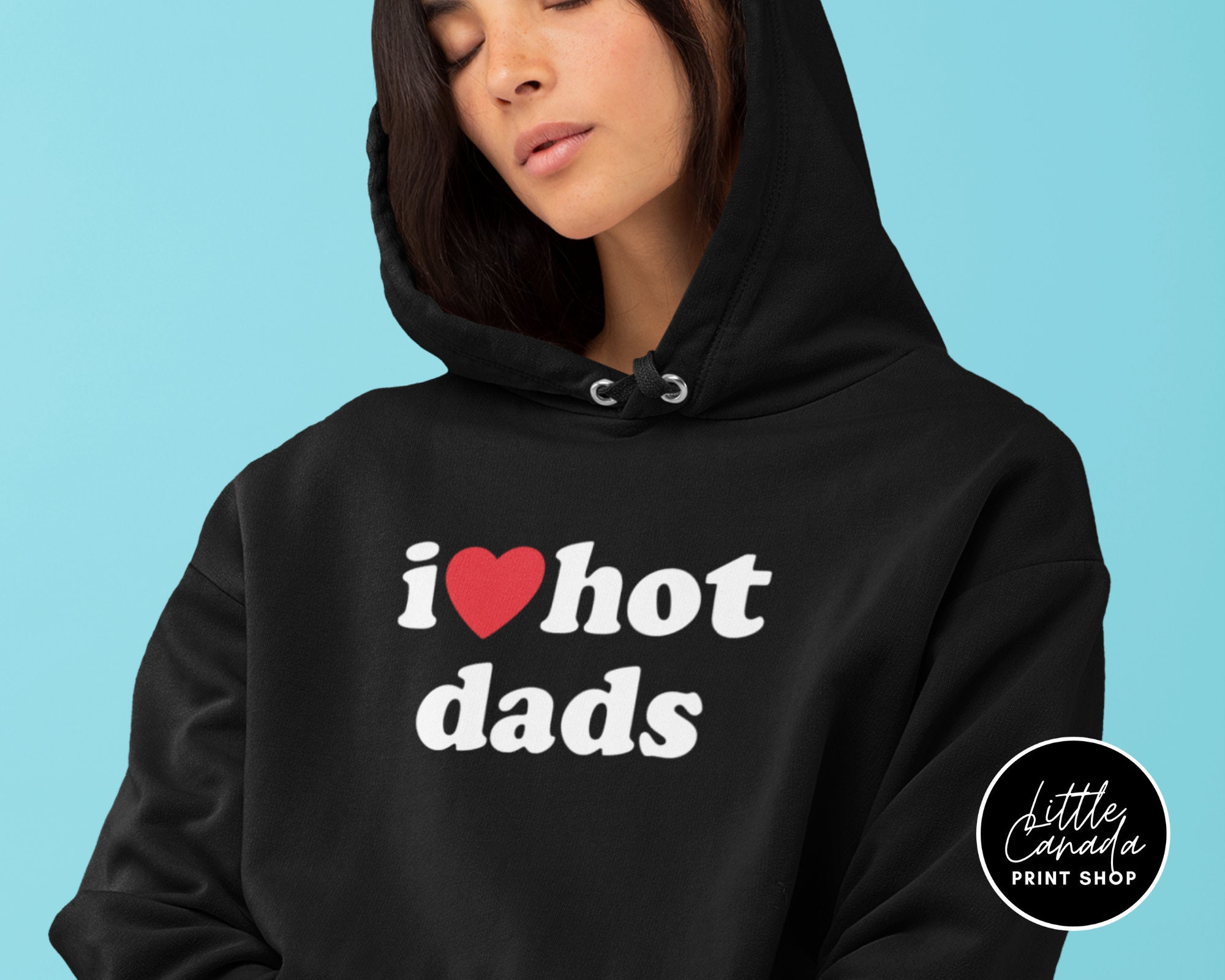 Y2k I Love Hot Dads Hoodie, High Quality Cozy Hoodie, I Heart Hot Dads  Hoodie, Unisex I Love Hot Dads Hoodie, Funny Party Hoodie -  Canada