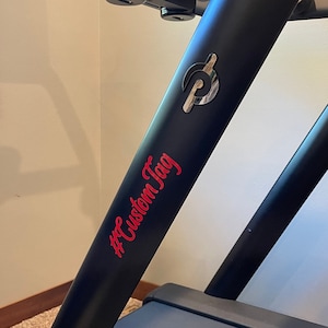 TREAD size Leaderboard name Decal for your Bike or Treadmill. #Customized Hashtag Accessories Multiple Fonts Multiple Colors to choose from!
