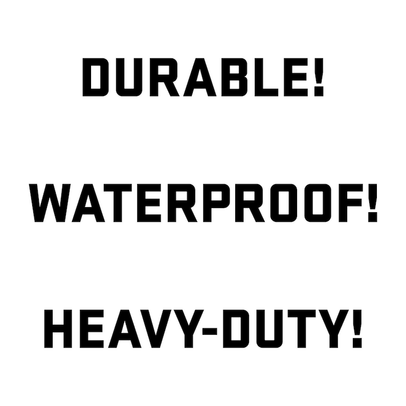 Puede incluir: Texto en blanco y negro sobre un fondo blanco que dice "&iexcl;DURABLE! &iexcl;RESISTENTE AL AGUA! &iexcl;DE USO INTENSO!"
