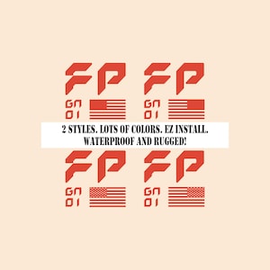 May include: Two styles of red and white decals with the letters "FP" and "GN" in a square. The decals are shown on a beige background. The text "2 STYLES. LOTS OF COLORS. EZ INSTALL. WATERPROOF AND RUGGED!" is displayed below the decals.