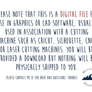 May include: White background with navy blue text stating this is a digital file for use in graphics or CAD software, used with cutting machines like Cricut. Includes Mountain Print Co. logo.