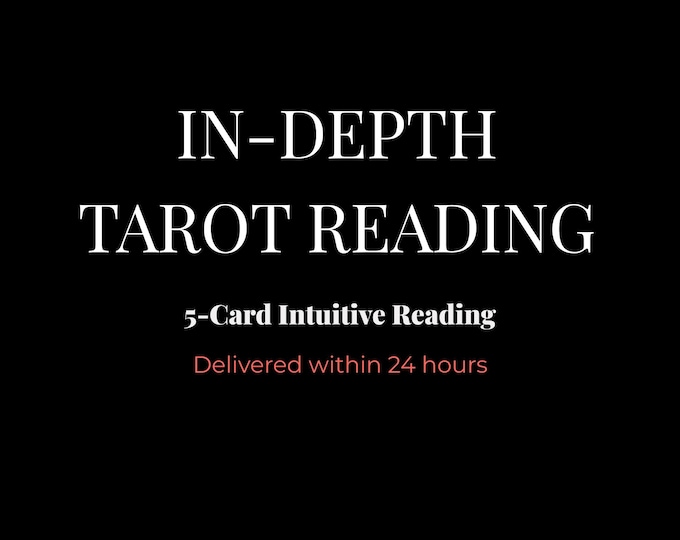 5-Card Tarot Reading – Detailed Spread, Written, 24 Hour Delivery