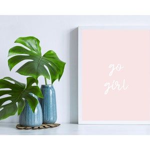 Go Girl printable wall art motivation inspiration office decor