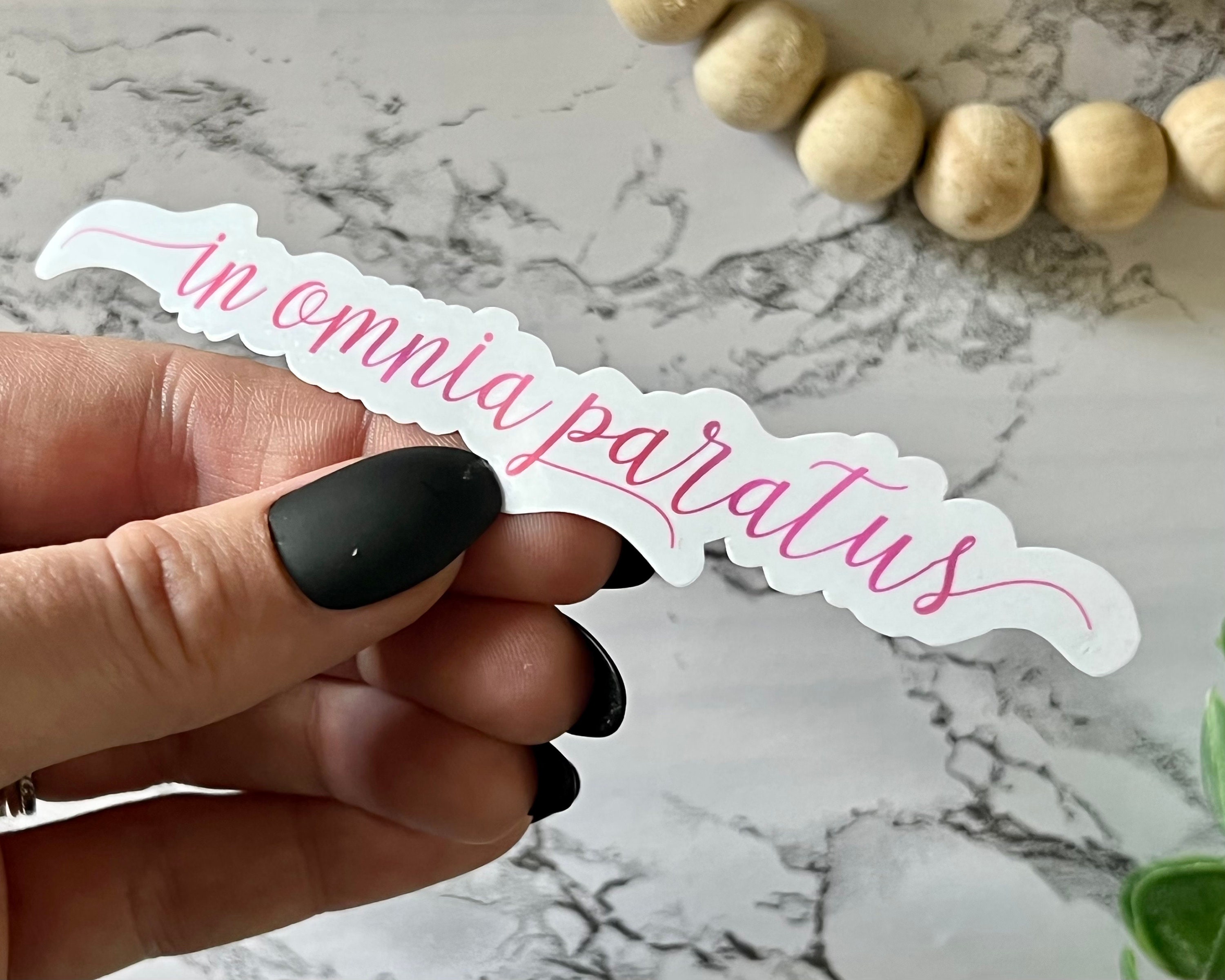 In Omnia Paratus Waterproof Vinyl Sticker Latin Phrase, Life and Death