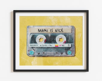 Golden Girls print, golden girls quote fan artwork, Miami Is Nice, Dorothy Zbornak, Rose Nylund, Betty White, Bea Arthur, cassette