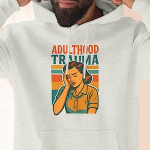 Adulthood Trauma Club Hoodie | Retro Comic Sweatshirt | Funny Burnout Therapy Pullover for Women | Vintage Sad Girl Mental Health