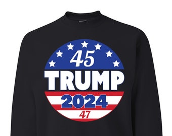 Trump 2024 45th 47th President, 2024 Election, Conservative Shirt, Republican Gifts, Political Unisex Crewneck Sweatshirt