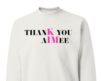 thanK you aIMee Stacked Black Pink, Sarcastic Title, Karma Shirt, Pop Culture Unisex Crewneck Sweatshirt