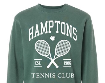 Hamptons Tennis Club Est 1986, Trending Modern Shirt, Trendy Tennis Tee, Sports Pigment-Dyed Crewneck Sweatshirt