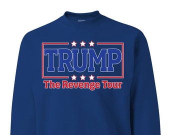 Trump 2024 The Revenge Tour, 2024 Election, Conservative Shirt, Republican Gifts, Political Unisex Crewneck Sweatshirt