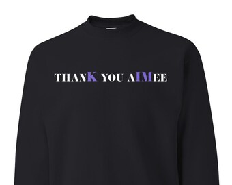 thanK you aIMee Horizontal White Purple, Sarcastic Title, Karma Shirt, Pop Culture Unisex Crewneck Sweatshirt