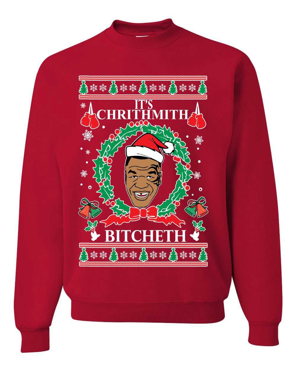 Discover It's Chrithmith Bitcheth Ugly Christmas Sweater