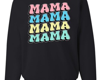 Mama Mama Mama, Mom's Celebration, Mothers Day 2024, Mother's Day Unisex Crewneck Sweatshirt