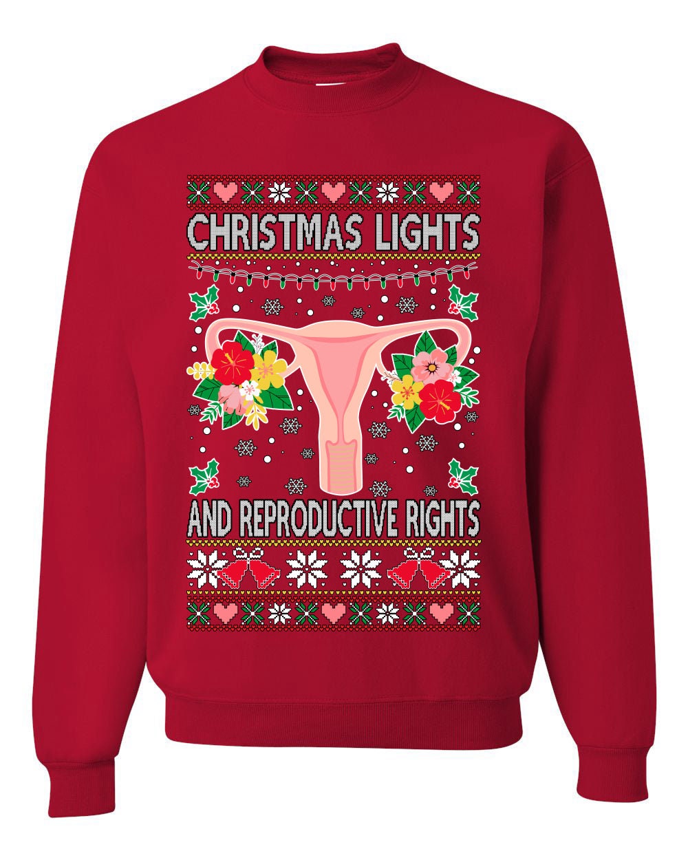 Discover Christmas Lights & Reproductive Rights Ugly Christmas Sweater Unisex Crewneck Graphic Sweatshirts