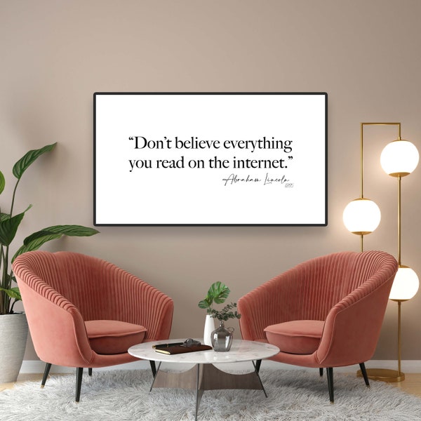 Don't Believe Everything You Read on the Internet by Abraham Lincoln 1805 | Funny History Wall Decor | Instant Download & Print