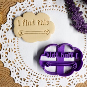 I Find This Humerus Cookie Cutter