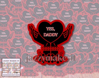 Yes. daddy Sticker| Kindle Sticker, Bookish Sticker, Waterproof Sticker, Vinyl Sticker, Bookish Kindle Decal, laptop Decal, Dark Romance