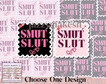 Smut Slut Sticker| Kindle Sticker, Bookish Sticker, Waterproof Sticker, Vinyl Sticker, Bookish Kindle Decal, laptop Decal, Romance Books