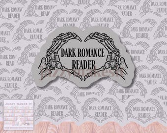 Dark Romance Reader Sticker| Kindle Sticker, Bookish Sticker, Waterproof Sticker, Vinyl Sticker, Bookish Kindle Decal, laptop Decal, Die Cut