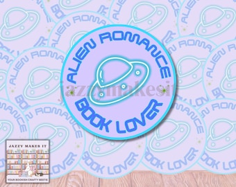 Alien Romance Book Lover Sticker| Kindle Sticker, Bookish Sticker, Waterproof Sticker, Vinyl Sticker, Bookish Kindle Decal, laptop Decal