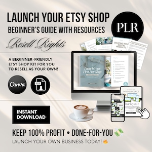 May include: A digital product advertisement with the text "Launch Your Etsy Shop" and "Beginner's Guide with Resources." The image includes a computer monitor, tablet, and smartphone displaying digital product mockups. A coffee cup sits on a saucer. The text "Instant Download" is also visible.