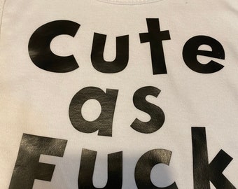 Cute as fuc* bib