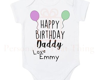 Personalised happy birthday daddy baby bodysuit outfit