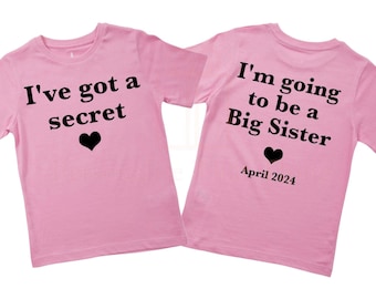Iv got a secret / I’m going to be a Big sister Pregnancy announcement baby bodysuit outfit / t-shirt