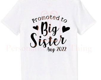 Personalised date Promoted to Big sister Pregnancy announcement baby bodysuit outfit / t-shirt