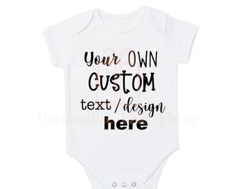 Custom your own text personalised childrens t-shirt / baby onesie