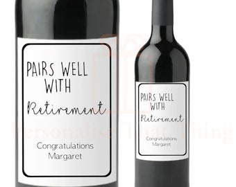 Personalised pairs well with retirement wine / champagne label