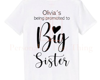 Personalised name & date Promoted to Big Sister Pregnancy announcement baby bodysuit outfit / t-shirt