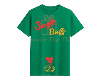 Jingle balls green funny Christmas tshirts