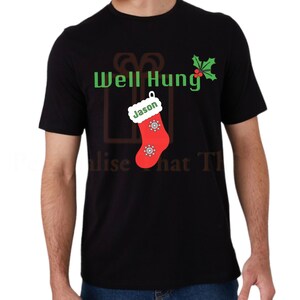 Well hung mens personalised Christmas stocking tshirt