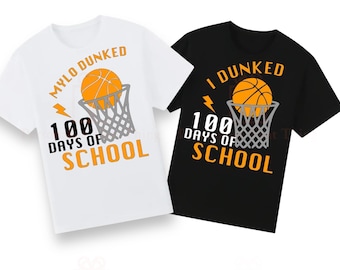I dunked 100 days of school personalised name basketball tshirt
