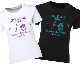 The Bach club bachelorette personalised women’s custom name, date & location tshirt